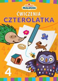 Akademia malucha Ćwiczenia czterolatka. Autor: Opracowanie zbiorowe. Dobreksiazki.pl Okładka książki Akademia malucha Ćwiczenia czterolatka