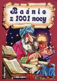 Baśnie 1001 nocy. Autor: Opracowanie zbiorowe. Dobreksiazki.pl Okładka książki Baśnie 1001 nocy
