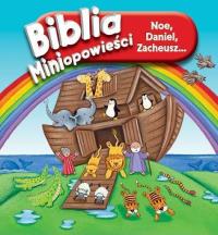 Biblia. Miniopowieści. Noe. Autor: Opracowanie zbiorowe. Dobreksiazki.pl Okładka książki Biblia. Miniopowieści. Noe