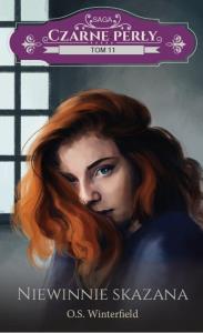 Czarne perły Tom 11 Niewinnie skazana. Autor: Winterfield O.S.. Dobreksiazki.pl Okładka książki Czarne perły Tom 11 Niewinnie skazana