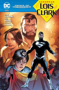 Droga do Odrodzenia. Superman – Lois i Clark. Autor: Jurgens Dan, LEE WEEKS, SCOTT HANNA. Dobreksiazki.pl Okładka książki Droga do Odrodzenia. Superman – Lois i Clark