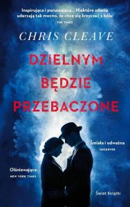 Dzielnym będzie przebaczone. Autor: Chris Cleave. Dobreksiazki.pl Okładka książki Dzielnym będzie przebaczone