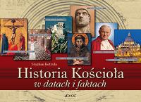 Historia Kościoła w datach i faktach. Autor: Opracowanie zbiorowe. Dobreksiazki.pl Okładka książki Historia Kościoła w datach i faktach