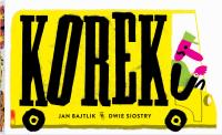 Korek . Autor: Bajtlik Jan. Dobreksiazki.pl Okładka książki Korek