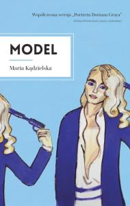 Model. Autor: Kądzielska Maria. Dobreksiazki.pl Okładka książki Model