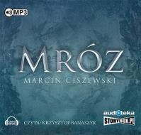 Mróz - Audiobook. Autor: Marcin Ciszewski. Dobreksiazki.pl Okładka książki Mróz - Audiobook