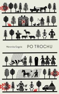 Po trochu. Autor: Weronika Gogola. Dobreksiazki.pl Okładka książki Po trochu