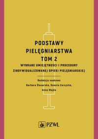 Okładka książki Podstawy pielęgniarstwa. Tom 2  