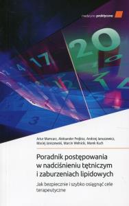 Poradnik postępowania w nadciśnieniu tętniczym i zaburzeniu lipidowym. Wydawca: Medycyna Praktyczna. Dobreksiazki.pl Opakowanie Poradnik postępowania w nadciśnieniu tętniczym i zaburzeniu lipidowym