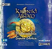 Przepowiednia Synów Słońca część 7 Kroniki Archeo - Audiobook. Autor: Grzesiuk Stanisław. Dobreksiazki.pl Okładka książki Przepowiednia Synów Słońca część 7 Kroniki Archeo - Audiobook