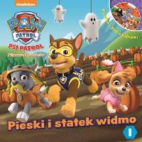 Psi Patrol + DVD.Pieski i statek widmo. Autor: Opracowanie zbiorowe. Dobreksiazki.pl Okładka książki Psi Patrol + DVD.Pieski i statek widmo