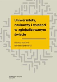 Okładka książki Uniwersytety naukowcy studenci w zglobalizowanym świecie