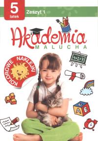 Akademia malucha dla 5-latka Zeszyt 1. Autor: Opracowanie zbiorowe. Dobreksiazki.pl Okładka książki Akademia malucha dla 5-latka Zeszyt 1