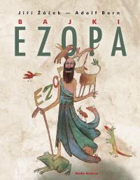 Bajki Ezopa. Autor: Adolf Born, Kroh Antoni. Dobreksiazki.pl Okładka książki Bajki Ezopa