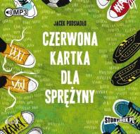 Czerwona kartka dla Sprężyny - Audiobook. Autor: Jacek Podsiadło. Dobreksiazki.pl Okładka książki Czerwona kartka dla Sprężyny - Audiobook
