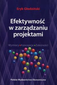 Efektywność w zarządzaniu projektami. Wydawca: PWE. Dobreksiazki.pl Opakowanie Efektywność w zarządzaniu projektami