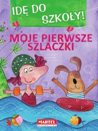 Idę do szkoły - Moje pierwsze szlaczki. Autor: Opracowanie zbiorowe. Dobreksiazki.pl Okładka książki Idę do szkoły - Moje pierwsze szlaczki
