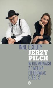 Inne ochoty. Autor: Jerzy Pilch. Dobreksiazki.pl Okładka książki Inne ochoty