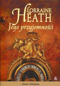 Jego przyjemności. Autor: Heath Lorraine. Dobreksiazki.pl Okładka książki Jego przyjemności