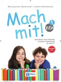 Mach mit! neu 1 Materiały ćwiczeniowe klasa 4. Autor: Wachowska Halina, Materniak Mieczysława. Dobreksiazki.pl Okładka książki Mach mit! neu 1 Materiały ćwiczeniowe klasa 4