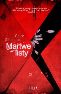Martwe listy. Autor: Dolan-Leach Caite. Dobreksiazki.pl Okładka książki Martwe listy