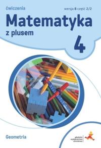 Matematyka 4 Zeszyt ćwiczeń Geometria ćwiczenia wersja B cz.. Autor: Piotr Zarzycki. Dobreksiazki.pl Okładka książki Matematyka 4 Zeszyt ćwiczeń Geometria ćwiczenia wersja B cz.