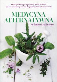 Medycyna alternatywna. Autor: Jolanta Bąk. Dobreksiazki.pl Okładka książki Medycyna alternatywna