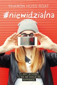 Niewidzialna. Autor: Sharon Huss Roat. Dobreksiazki.pl Okładka książki Niewidzialna