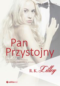 Pan przystojny. Autor: R.K. Lilley. Dobreksiazki.pl Okładka książki Pan przystojny