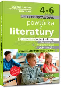 Powtórka z literatury - szkoła podstawowa - klasy 4-6. Autor: Białek Małgorzata, Gradoń Olga, Molicki Damian. Dobreksiazki.pl Okładka książki Powtórka z literatury - szkoła podstawowa - klasy 4-6