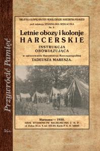 Przywrócić pamięć. Letnie obozy i kolonie.... Autor: Meresz Tadeusz. Dobreksiazki.pl Okładka książki Przywrócić pamięć. Letnie obozy i kolonie...