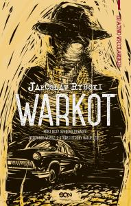 Warkot. Autor: Rybski Jarosław. Dobreksiazki.pl Okładka książki Warkot
