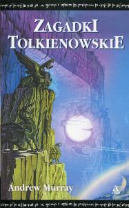 Zagadki tolkienowskie. Autor: Murray Andrew. Dobreksiazki.pl Okładka książki Zagadki tolkienowskie