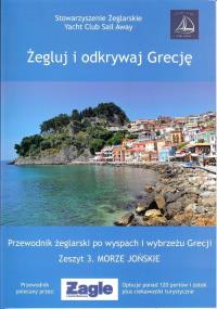 Żegluj i odkrywaj Grecję. Zeszyt 3 Morze Jońskie. Autor: Raj Aneta. Dobreksiazki.pl Okładka książki Żegluj i odkrywaj Grecję. Zeszyt 3 Morze Jońskie