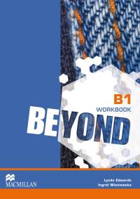 Beyond B1 Zeszyt ćwiczeń. Autor: Linda Edwards, Ingrid Wisniewska. Dobreksiazki.pl Okładka książki Beyond B1 Zeszyt ćwiczeń