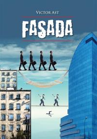 Fasada. Autor: Ast Victor. Dobreksiazki.pl Okładka książki Fasada