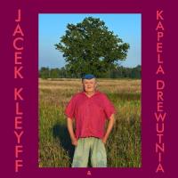 Jacek Kleyff & Kapela Drewutnia. Wydawca: MTJ. Dobreksiazki.pl Opakowanie Jacek Kleyff & Kapela Drewutnia