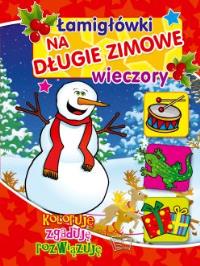 Łamigłówki na długie zimowe wieczory. Autor: Opracowanie zbiorowe. Dobreksiazki.pl Okładka książki Łamigłówki na długie zimowe wieczory