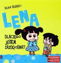 Lena. Dlaczego jestem zazdrosna?. Autor: Silvia Serreli. Dobreksiazki.pl Okładka książki Lena. Dlaczego jestem zazdrosna?