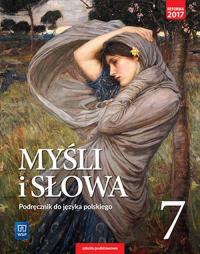 Myśli i słowa podręcznik kl.7 Szkoła podstawowa. Autor: Ewa Nowak, Ewa Nowak i Joanna Gaweł. Dobreksiazki.pl Okładka książki Myśli i słowa podręcznik kl.7 Szkoła podstawowa
