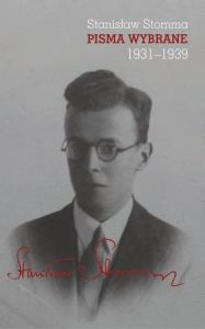 Pisma wybrane Tom 1/3. Autor: Stanisław Stomma. Dobreksiazki.pl Okładka książki Pisma wybrane Tom 1/3