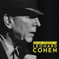 Polish Tribute to Leonard Cohen. Wydawca: MTJ. Dobreksiazki.pl Opakowanie Polish Tribute to Leonard Cohen