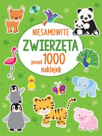 PONAD 1000 NAKLEJEK Niesamowite zwierzęta. Autor: Opracowanie zbiorowe. Dobreksiazki.pl Okładka książki PONAD 1000 NAKLEJEK Niesamowite zwierzęta