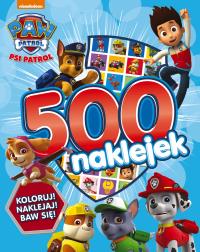 Psi Patrol.500 NAKLEJEK Koloruj naklejaj baw się !. Autor: Opracowanie zbiorowe. Dobreksiazki.pl Okładka książki Psi Patrol.500 NAKLEJEK Koloruj naklejaj baw się !