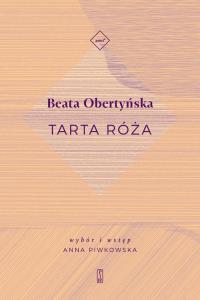 Tarta róża. Autor: Beata Obertyńska. Dobreksiazki.pl Okładka książki Tarta róża