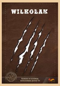 Wilkołak Komiks paragrafowy. Autor: Garou Loup. Dobreksiazki.pl Okładka książki Wilkołak Komiks paragrafowy