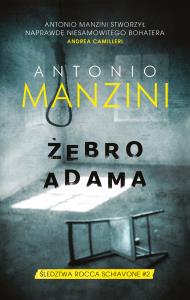 Żebro Adama. Autor: Antonio Manzini. Dobreksiazki.pl Okładka książki Żebro Adama
