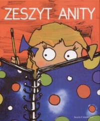 Zeszyt Anity. Autor: Osvaldo P. Amelio-Oritz. Dobreksiazki.pl Okładka książki Zeszyt Anity