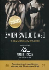 Zmień swoje ciało z najsprawniejszą parą świata. Autor: Thom Matt, Wright Monica. Dobreksiazki.pl Okładka książki Zmień swoje ciało z najsprawniejszą parą świata