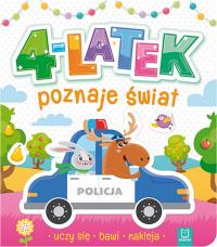4-latek poznaje świat, uczy się, bawi, nakleja. Autor: Opracowanie zbiorowe. Dobreksiazki.pl Okładka książki 4-latek poznaje świat, uczy się, bawi, nakleja
